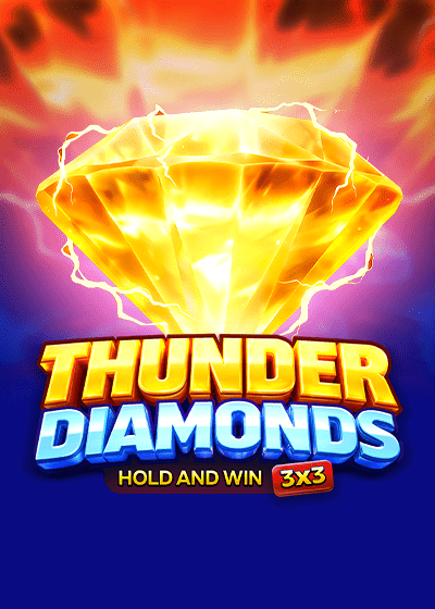 Thunder Diamonds Hold and Win
